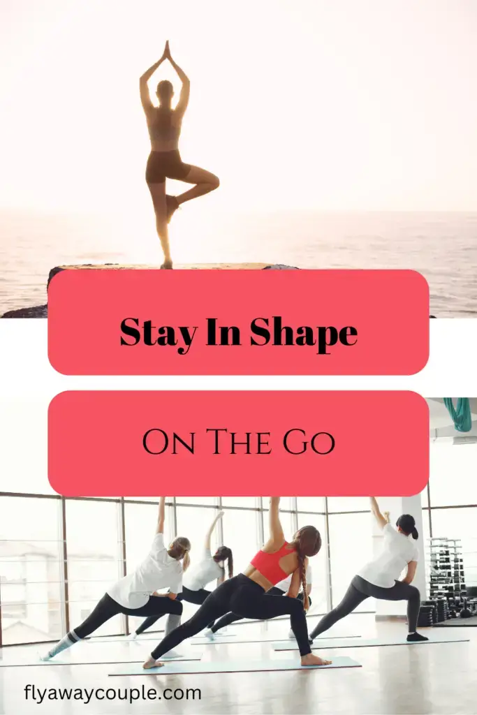 Stay in Shape on the Go Pinterest Pin