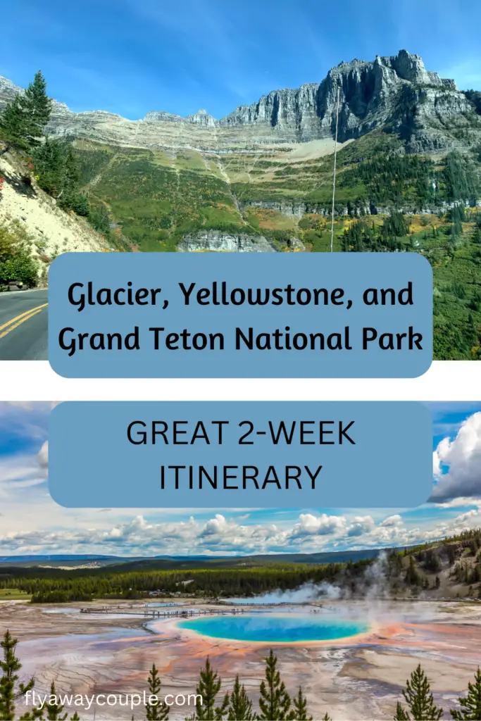 yellowstone grand teton glacier itinerary - Pinterest Pin